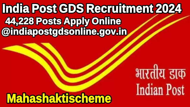 India Post GDS Recruitment 2024 : Apply Online For 44228 Vacancies ...