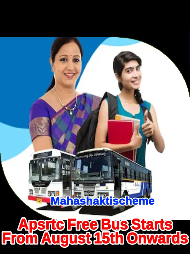 APSRTC Free Bus Scheme for Women 2024 starts August 15th onwards